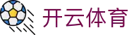 Kaiyun Sports 官网入口：开云体育官方 APP 下载 (安卓系统专用)